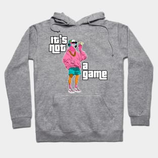 It's not a game Hoodie